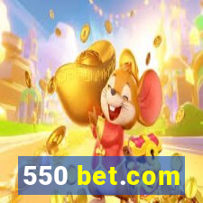 550 bet.com